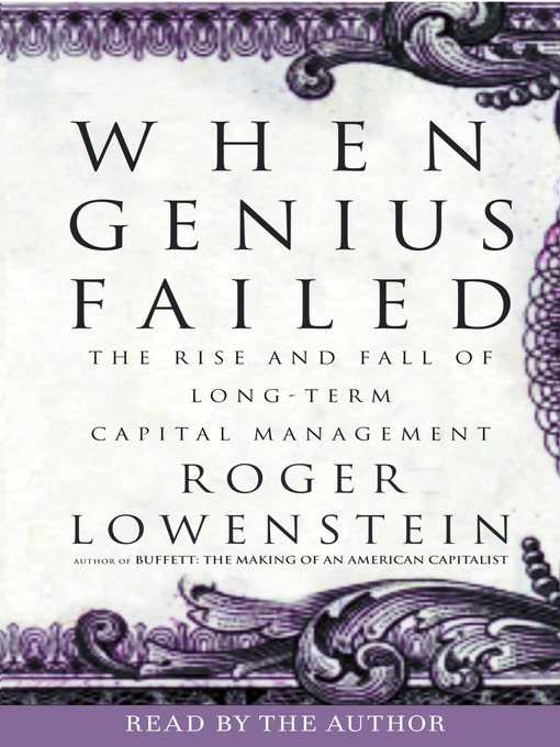 Title details for When Genius Failed by Roger Lowenstein - Wait list